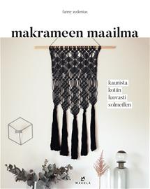 Makrameen maailma (Fanny Zedenius Seija Kukkonen (suom.)), kirja