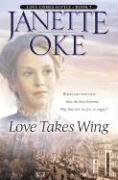 Love Takes Wing (Janette Oke), kirja