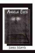 Angels Eyes (James Morris), kirja