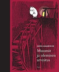 Muumit ja olemisen arvoitus (Jukka Laajarinne), kirja