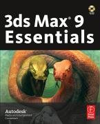 3ds Max 9 Essentials - Autodesk Media and Entertainment Courseware (Autodesk), kirja