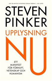 Upplysning nu : Ett manifest för förnuft, vetenskap och humanism (Steven Pinker Jim Jakobsson (övers.)), kirja