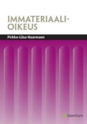 Immateriaalioikeus (Haarmann Pirkko-Liisa), kirja