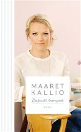 Lujasti lempeä (Maaret Kallio), kirja