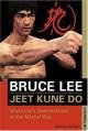 Bruce Lee Jeet Kune Do - Bruce Lee's Commentaries on the Martial Way, kirja