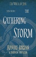 The Gathering Storm - Book 12 of the Wheel of Time (Jordan, Robert Sanderson, Brandon), kirja