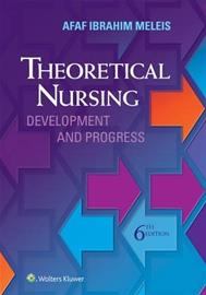 Theoretical Nursing - Development and Progress (Afaf Ibraham , kirja