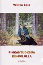 PIHKANTUOKSUA ERÄPOLULLA, kirja