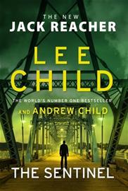 The Sentinel (Child, Lee Child, Andrew), kirja
