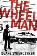 The Wheelman (Duane Swierczynski), kirja