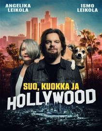 Suo, kuokka ja Hollywood (Ismo Leikola Angelika L, kirja