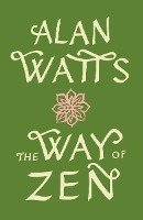 Way Of Zen (Alan W., kirja