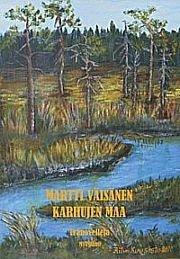 Karhujen maa - eränovelleja (Martti Väisänen), kirja