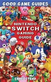 Nintendo Switch Gaming Guide (Chris, kirja
