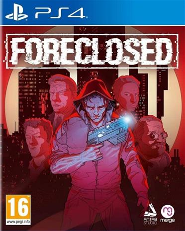 Foreclosed, PS4 -peli