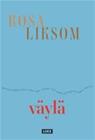 Väylä (Rosa Liksom), kirja 9789511399551