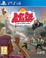 Just Die Already, PS4 -peli
