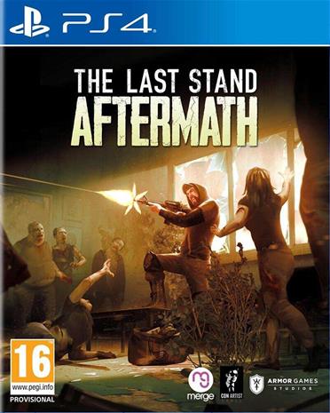 The Last Stand: Aftermath, PS4 -peli
