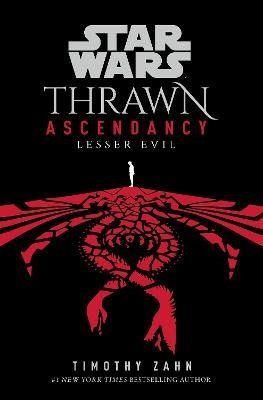 Star Wars: Thrawn Ascendancy: (Book 3: Lesser Evil) (Timothy Zahn), kirja