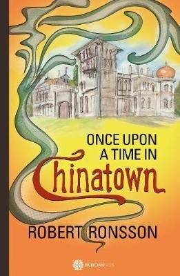 Once upon a time in Chinatown (Robert Ronsson), kirja