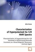 Characterization of Hyperpolarized Xe-129 NMR Spectra (Mihai Gherase), kirja