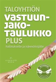 Taloyhtiön vastuunjakotaulukko plus (11. p.) : hallitukselle ja isännöitsijälle, kirja