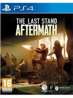 The Last Stand: Aftermath, PS4 -peli