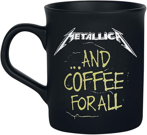 Metallica - ... And Coffee For All - Muki - Unisex - Mattamusta