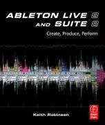 Ableton Live 8 and Suite 8 (Keith Robinson), kirja