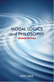 Modal Logics and Philosophy, Second Edition (Rod Girle), kirja