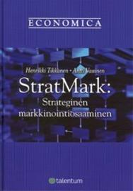 STRATMARK - strateginen markkinointiosaaminen (Vassinen Antti Tikkanen Henrikki), kirja