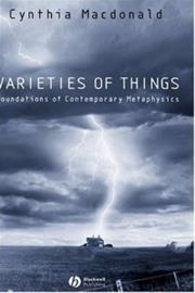 Varieties of Things - Foundations of Contemporary Metaphysics (Cynthia MacDonald), kirja