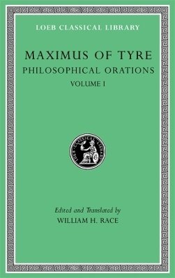 Philosophical Orations, Volume I - Orations 1–21 (Maximus of Tyre), kirja