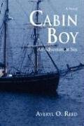 Cabin Boy: An Adventure at Sea (Averyl O. Reed), kirja