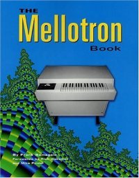 The Mellotron Book :, kirja