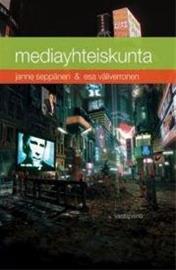 Mediayhteiskunta (Janne Seppänen Esa Väliverronen), kirja