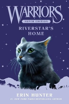 Warriors Super Edition: Riverstar's Home (Erin Hunter), kirja