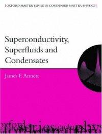 Superconductivity, Superfluids and Condensates (James F. Annett), kirja