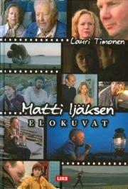 Ohjaaja Matti Ijäs (Timonen Lauri), kirja