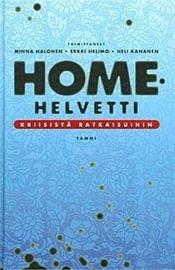Homehelvetti. Kriisistä ratkaisuihin, kirja