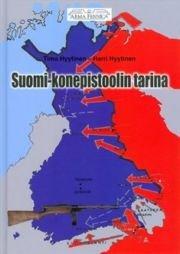 Suomi-konepistoolin tarina (Timo Hyytinen Harri Hyytinen), kirja