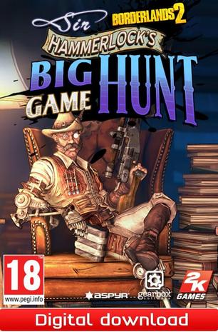 Borderlands 2: Sir Hammerlock's Big Game Hunt (lisäosa), PC-peli
