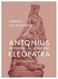Antonius ja Kleopatra (Adrian Goldsworthy), kirja
