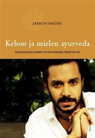 Kehon ja mielen ayurveda (Janesh Vaidya), kirja