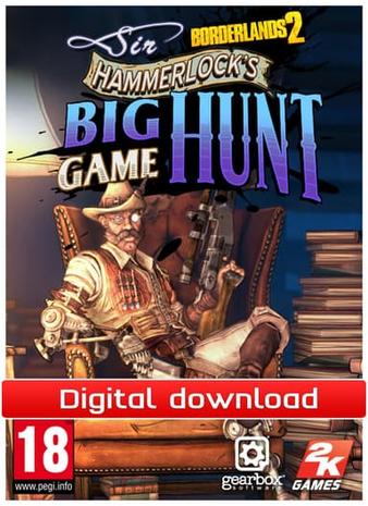 Borderlands 2: Sir Hammerlock's Big Game Hunt (lisäosa), PC-peli