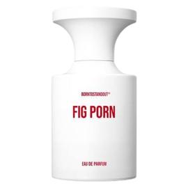 Born To Stand Out Fig Porn - EdP 50 ml