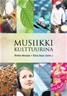 Musiikki kulttuurina (Pirkko Moisala (toim.) Elina Seye (toim.)), kirja 9789529994519