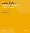 Alexey Shchusev (Dmitrij Chmelnizki), kirja 9783869224749