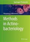 Methods in Actinobacteriology (Dhanasekaran (ed.) Dharumadurai), kirja 9781071617274