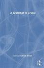Grammar of Arabic (Kristen Brustad), kirja 9781138840805